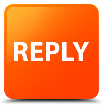 Reply orange square button