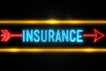 Obraz premium Insurance - fluorescent Neon Sign on brickwall Front view