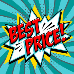 Best price - Comic book style word on a blue green background. Best price comic text speech bubble. Banner in pop art comic style. Color summer banner in pop art style Ideal for web. Decorative