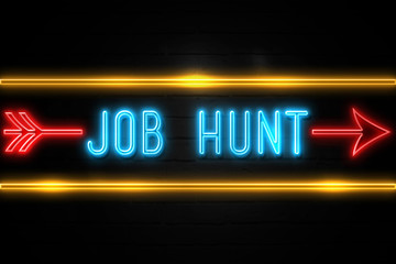 Job Hunt  - fluorescent Neon Sign on brickwall Front view