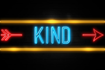 Kind  - fluorescent Neon Sign on brickwall Front view