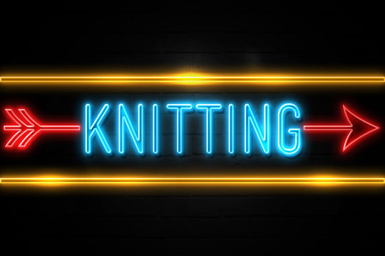 Knitting  - fluorescent Neon Sign on brickwall Front view