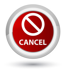 Cancel (prohibition sign icon) prime red round button
