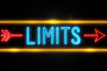 Limits  - fluorescent Neon Sign on brickwall Front view