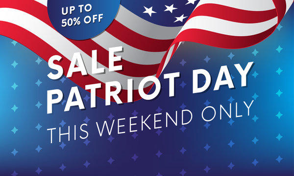 Patriot Day. 11 September. Sale. This weekend only. Waving flag. Vector illustration.