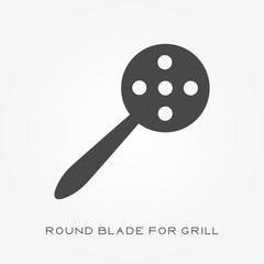 Silhouette icon round blade for grill