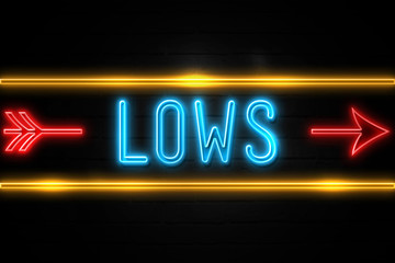 Lows  - fluorescent Neon Sign on brickwall Front view