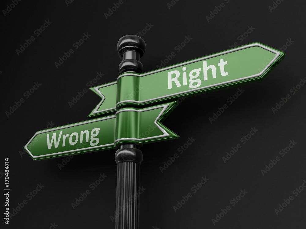 Poster wrong and wright pointers on signpost. image with clipping path