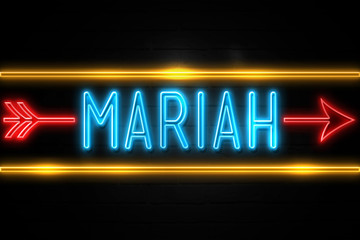 Mariah  - fluorescent Neon Sign on brickwall Front view
