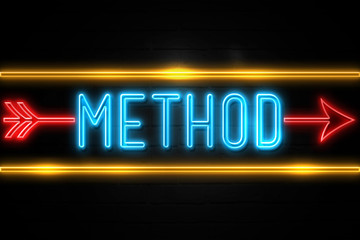 Method  - fluorescent Neon Sign on brickwall Front view