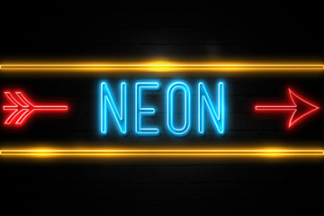 Obraz premium Neon - fluorescent Neon Sign on brickwall Front view