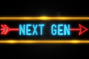 Next Gen  - fluorescent Neon Sign on brickwall Front view