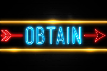 Obtain  - fluorescent Neon Sign on brickwall Front view