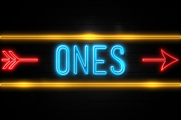Obraz premium Ones - fluorescent Neon Sign on brickwall Front view