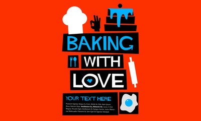 Baking With Love! (Flat Style Vector Illustration Chef Quote Poster Design)