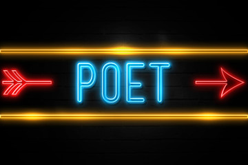 Poet  - fluorescent Neon Sign on brickwall Front view