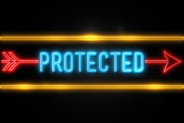 Protected  - fluorescent Neon Sign on brickwall Front view