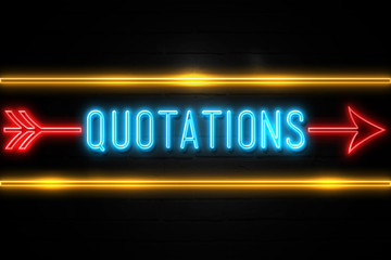 Quotations  - fluorescent Neon Sign on brickwall Front view