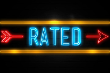 Rated  - fluorescent Neon Sign on brickwall Front view