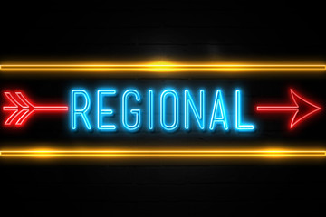 Obraz premium Regional - fluorescent Neon Sign on brickwall Front view