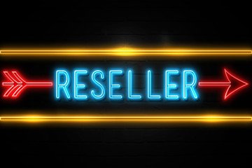 Reseller  - fluorescent Neon Sign on brickwall Front view