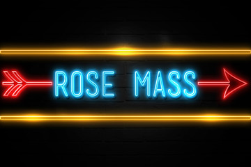 Rose Mass  - fluorescent Neon Sign on brickwall Front view