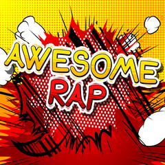 Awesome Rap - Comic book word on abstract background.