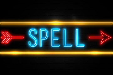Spell  - fluorescent Neon Sign on brickwall Front view