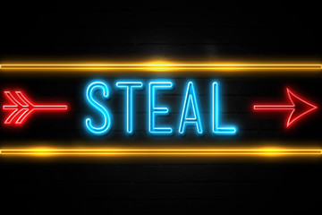 Obraz premium Steal - fluorescent Neon Sign on brickwall Front view