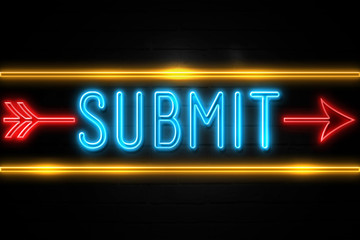 Submit  - fluorescent Neon Sign on brickwall Front view