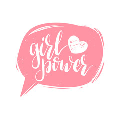 Girl Power hand lettering print in speech bubble. Vector calligraphic illustration of feminist movement