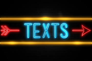 Texts  - fluorescent Neon Sign on brickwall Front view