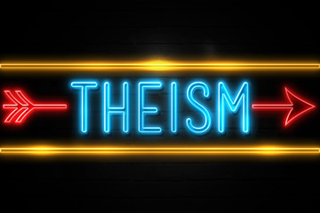 Obraz premium Theism - fluorescent Neon Sign on brickwall Front view