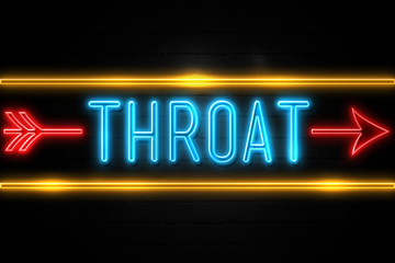 Throat  - fluorescent Neon Sign on brickwall Front view