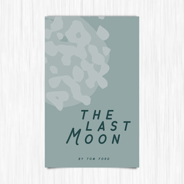 Vector of novel cover with the last moon text / Vector of novel cover with the last moon text against white background