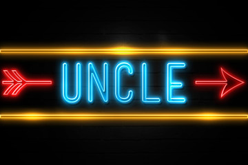 Uncle  - fluorescent Neon Sign on brickwall Front view