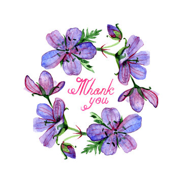 Watercolor illustration of flowers frame and summer lettering. Thank you. Violet forest geranium.