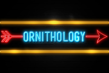 Obraz premium Ornithology - fluorescent Neon Sign on brickwall Front view