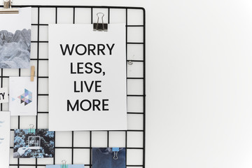 Worry less live more phrase