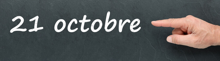 Fototapeta premium 21 octobre sur ardoise