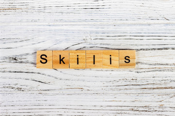 SKILLS word made with wooden blocks concept