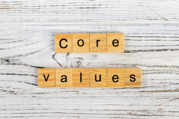 core values word made with wooden blocks concept