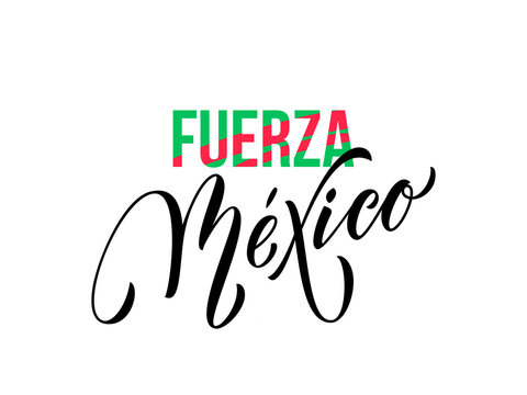 Fuerza Mexico lettering Independence day Mexican vector national symbol flag color