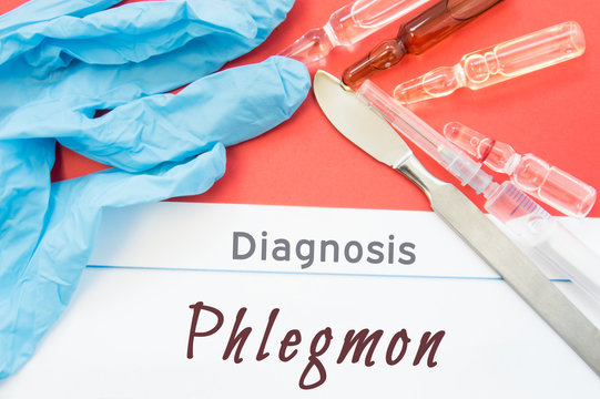 Diagnosis Phlegmon. Blue gloves, surgical scalpel, syringe and ampoule with medicine lie next to inscription Phlegmon. Causes, symptoms, diagnosis, treatment, diet of this surgical disease