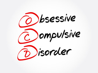 OCD - Obsessive Compulsive Disorder, acronym health concept background