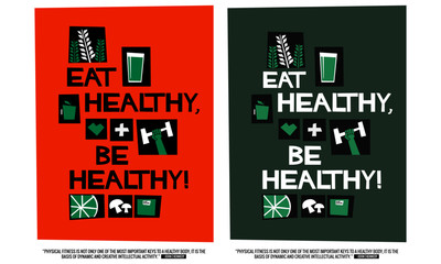 Eat Healthy, Be Healthy! (Motivational Poster Vector Illustration)
