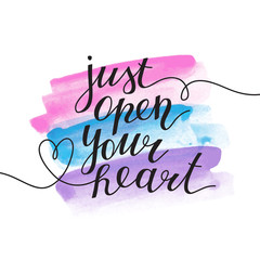 just open your heart, vector lettering, hand drawn text