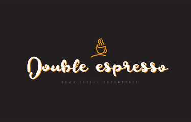 Fototapeta na wymiar double espresso word text logo with coffee cup symbol idea typography