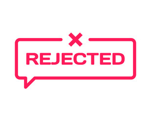 Rejected stamp in flat minimalistic style on white background. Reject dialog bubble icon with mark X. Vector