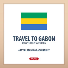 Travel to Gabon. Discover and explore new countries. Adventure trip.